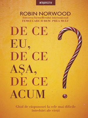 cover image of De Ce Eu, De Ce așa, De Ce Acum?